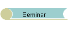 Seminar